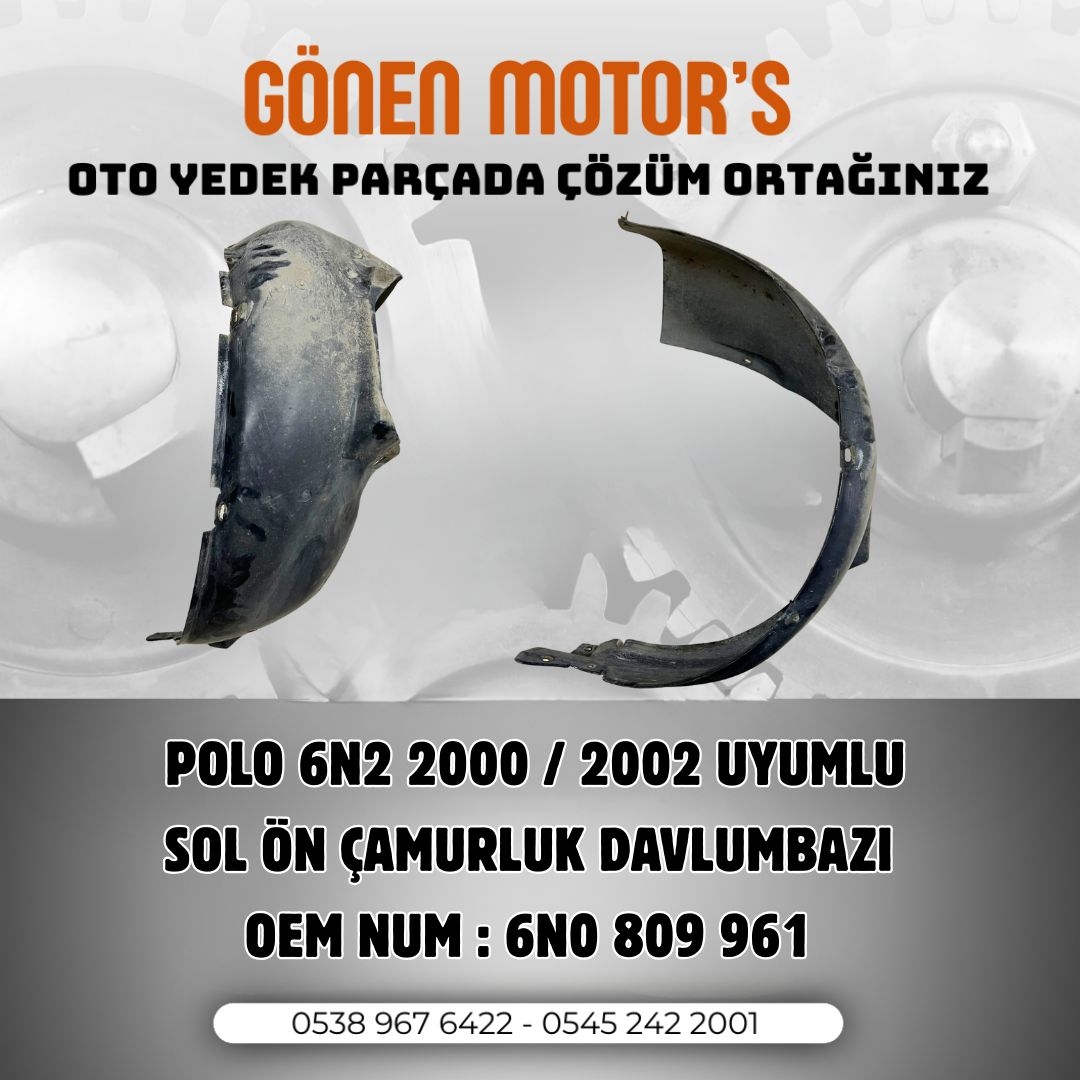 190 - VW Polo 6N2 Sol Ön Çamurluk Davlumbazı | 6N0 809 961 | Orijinal Ölçü